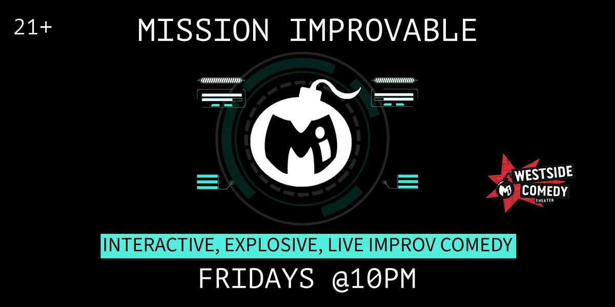 Mission: IMPROVable