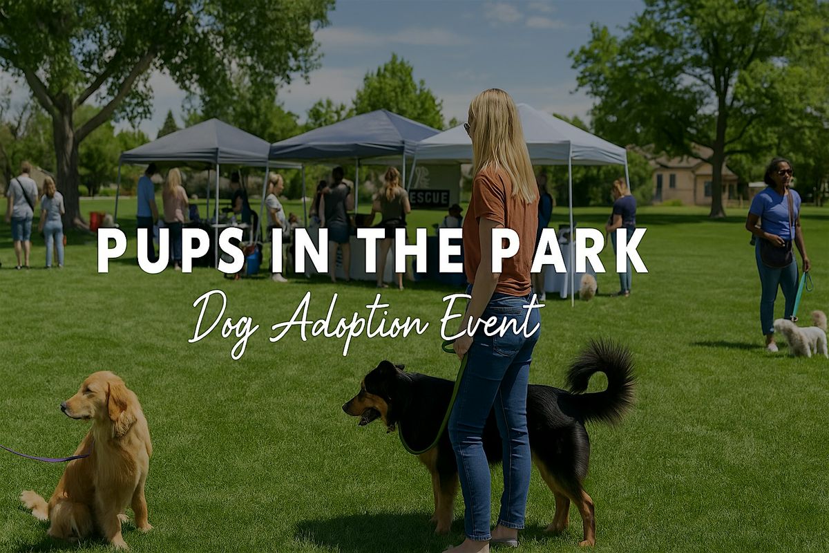 Pups in the Park - A Community Event
