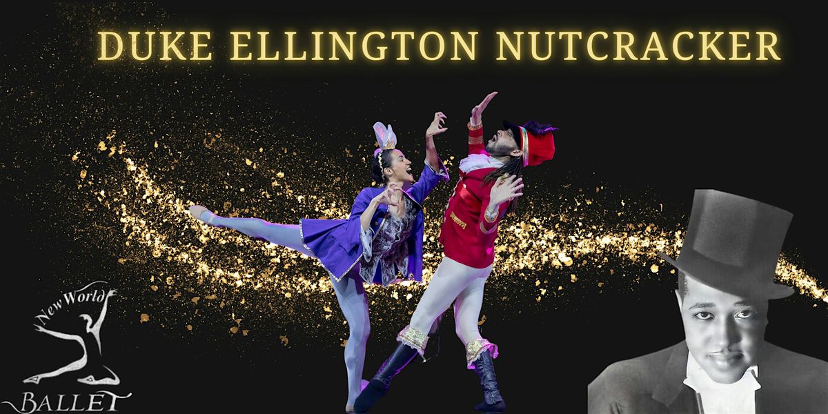 Duke Ellington Nutcracker presented by New World Ballet