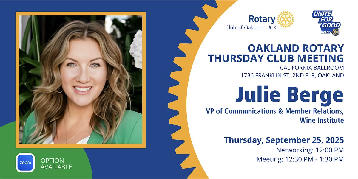 Thursday Meeting: Julie Berge - California Wine Industry