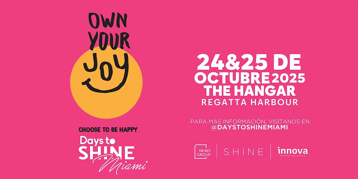 Days to Shine Miami 2025