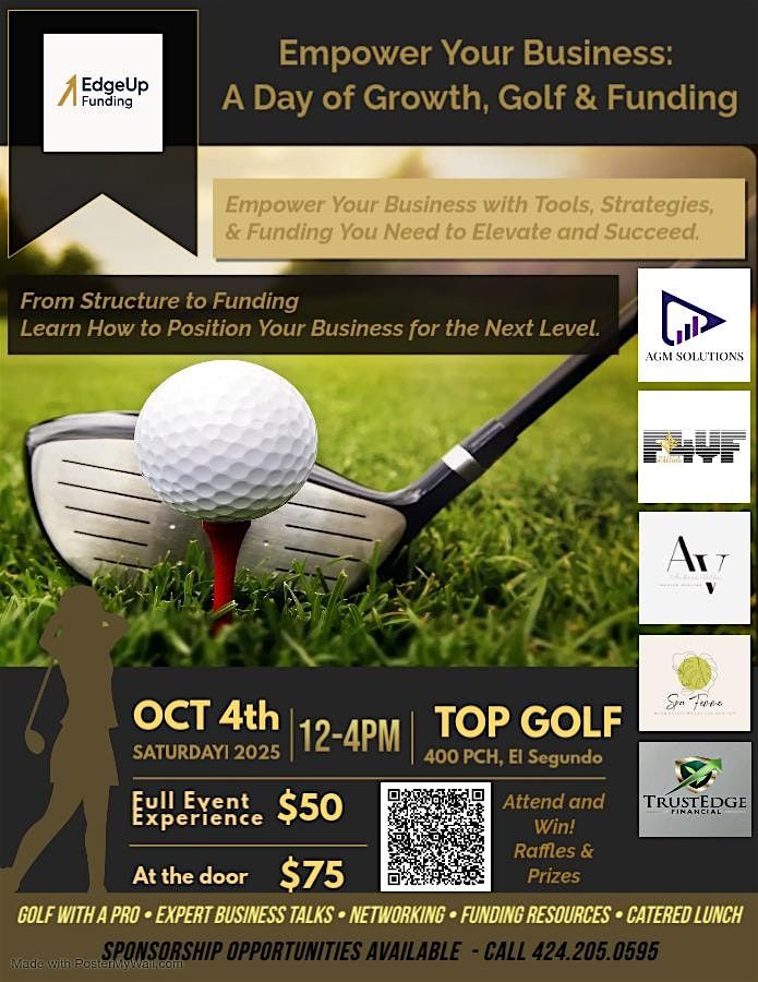 Empower Your Business: A Day of Growth, Golf, Networking & FUNDING!