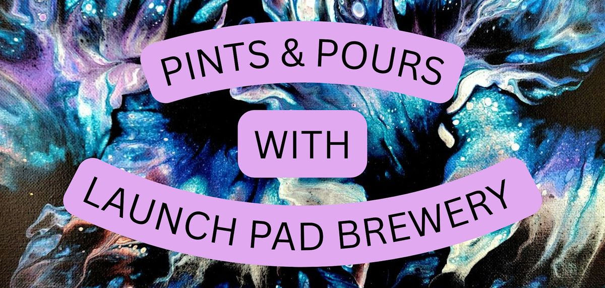 Pints and Pours with Launch Pad Brewery