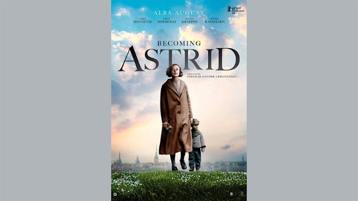 European CineFest: "Becoming Astrid" (Sweden)