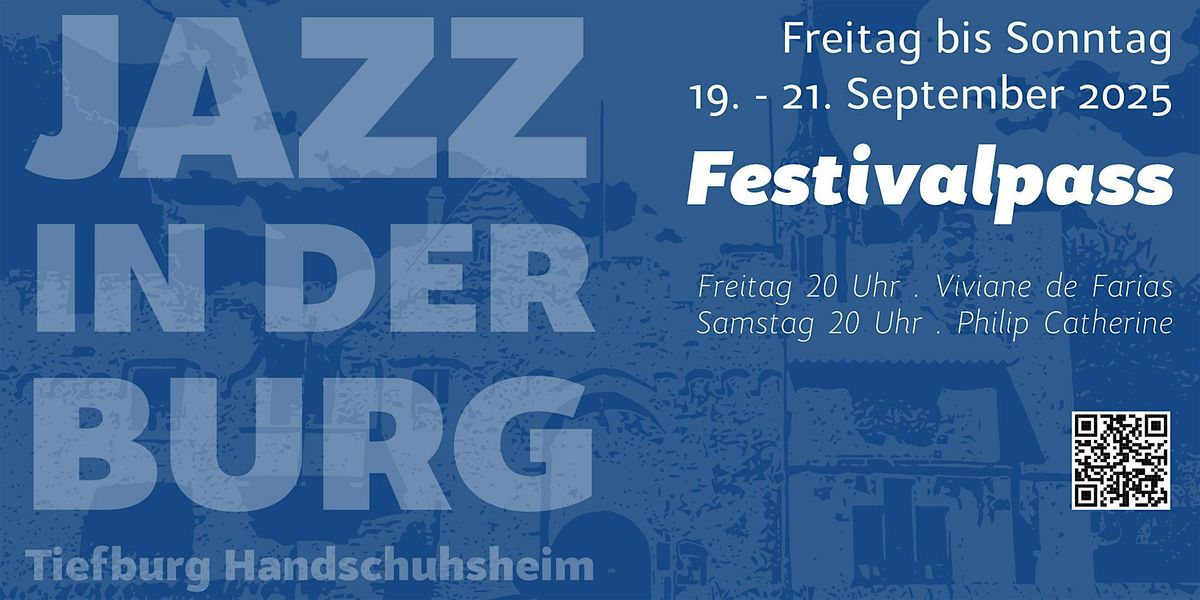 FESTIVALPASS - JAZZ IN DER BURG 2025