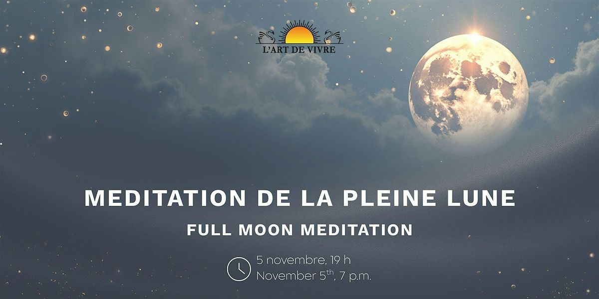 M\u00e9ditation de la Pleine Lune