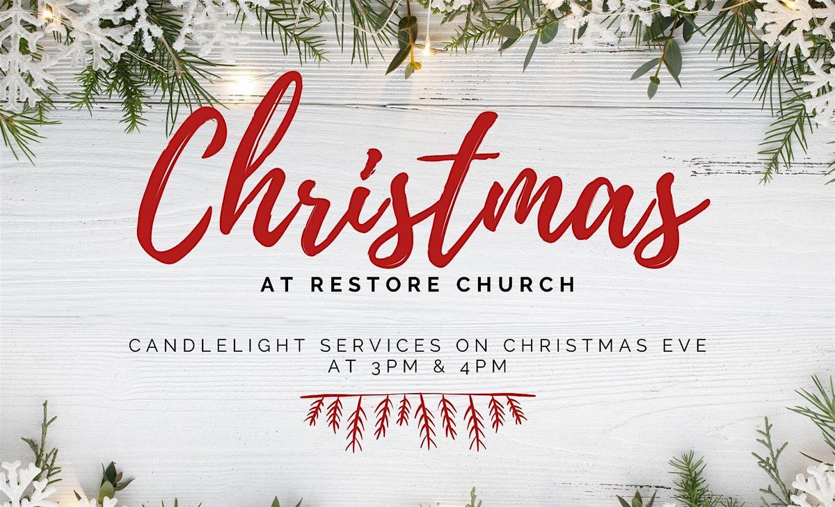 Christmas Eve at Restore Church