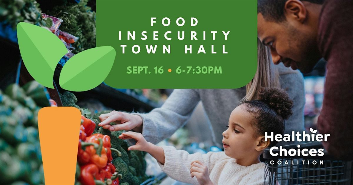 Food Insecurity Town Hall