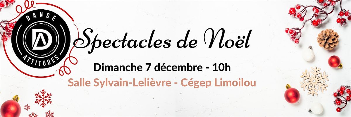 SPECTACLE DE NO\u00cbL A - 7 d\u00e9cembre 10h