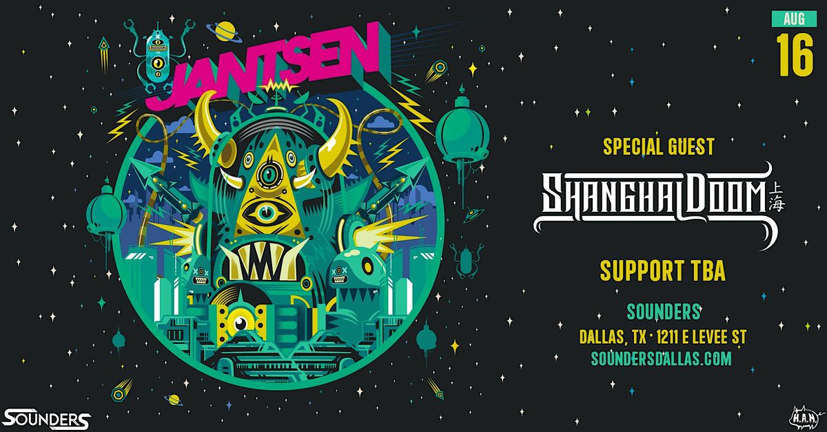 Jantsen + Shanghai Doom 8\/16 - Dallas, TX