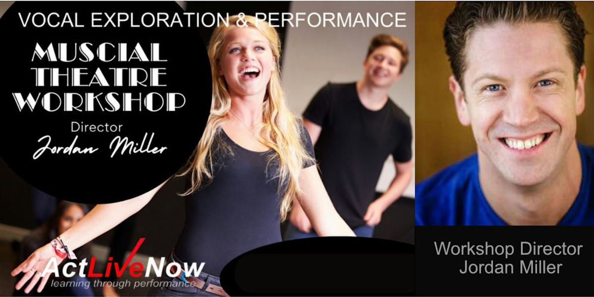 6 Week Musical Theatre Performance Workshop Fall 2025 with Jordan Miller