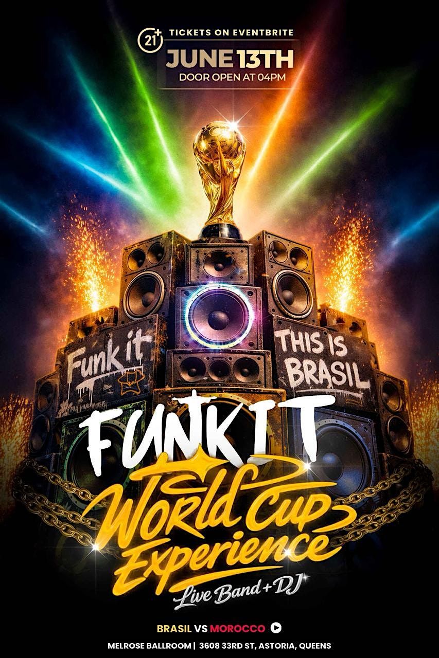 FUNK IT WORLD CUP EXPERIENCE 2026 \u26bd