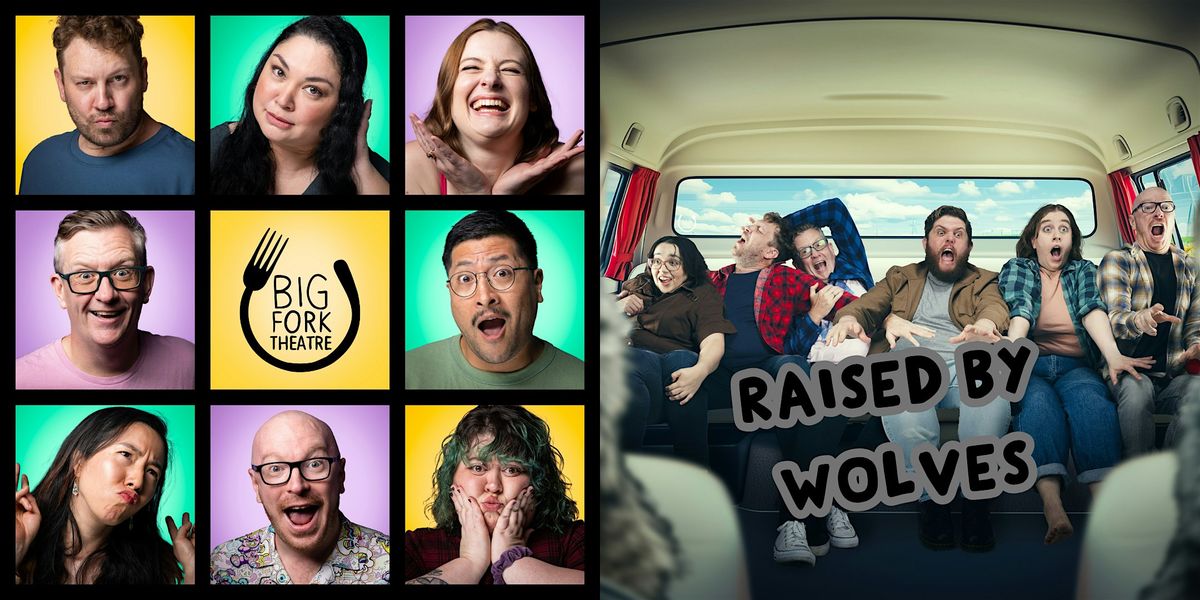 Raised by Wolves (improv comedy)