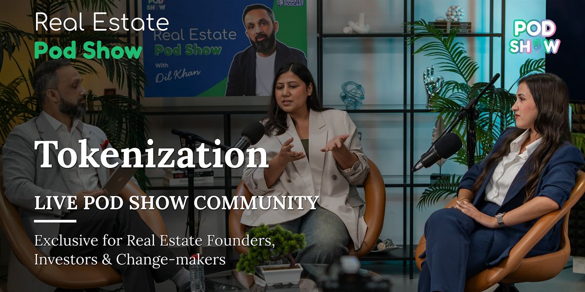 Real Estate Pod Show | B2B Networking | For Founders, Brokers & Innovators