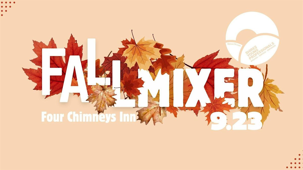 SYP Fall Mixer @ Four Chimneys Inn