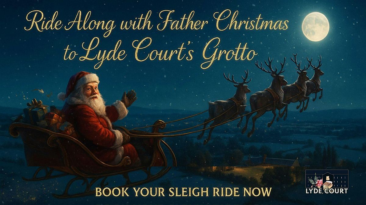 Christmas Grotto at Lyde Court 29th November
