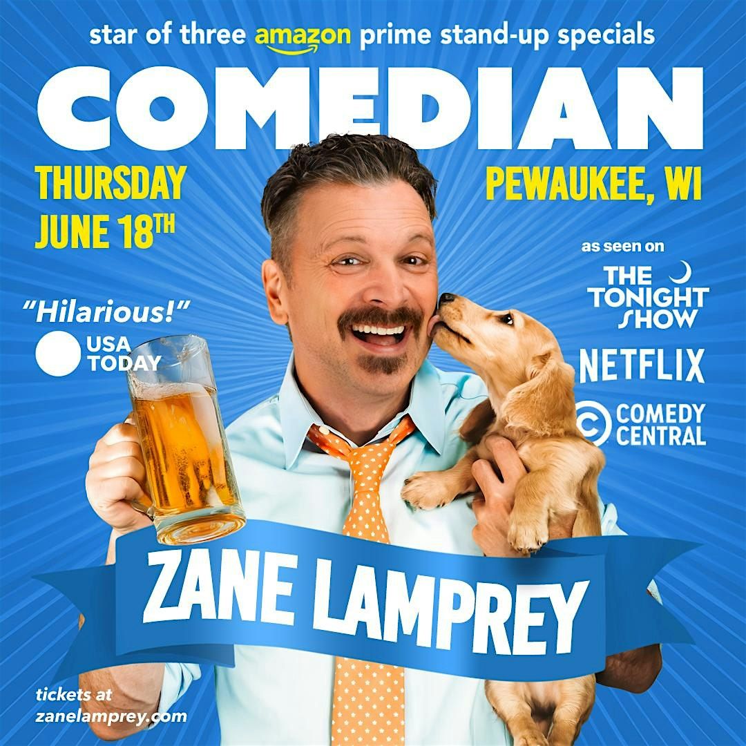 Comedian ZANE LAMPREY in Pewaukee, WI