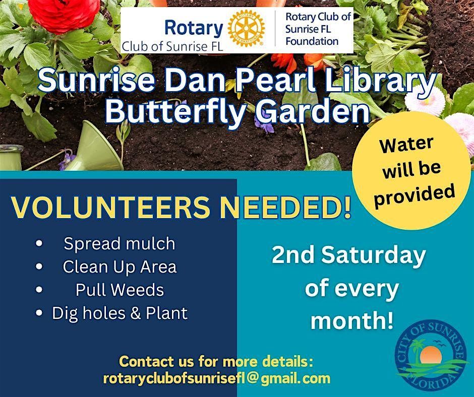 Butterfly Garden Clean Up at Sunrise Dan Pearl Library