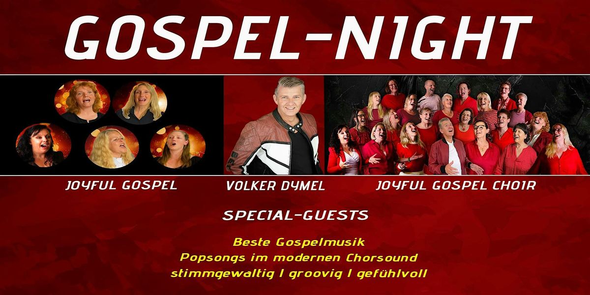 GOSPEL-NIGHT - Volker Dymel, Joyful Gospel (Choir), Special-Guests