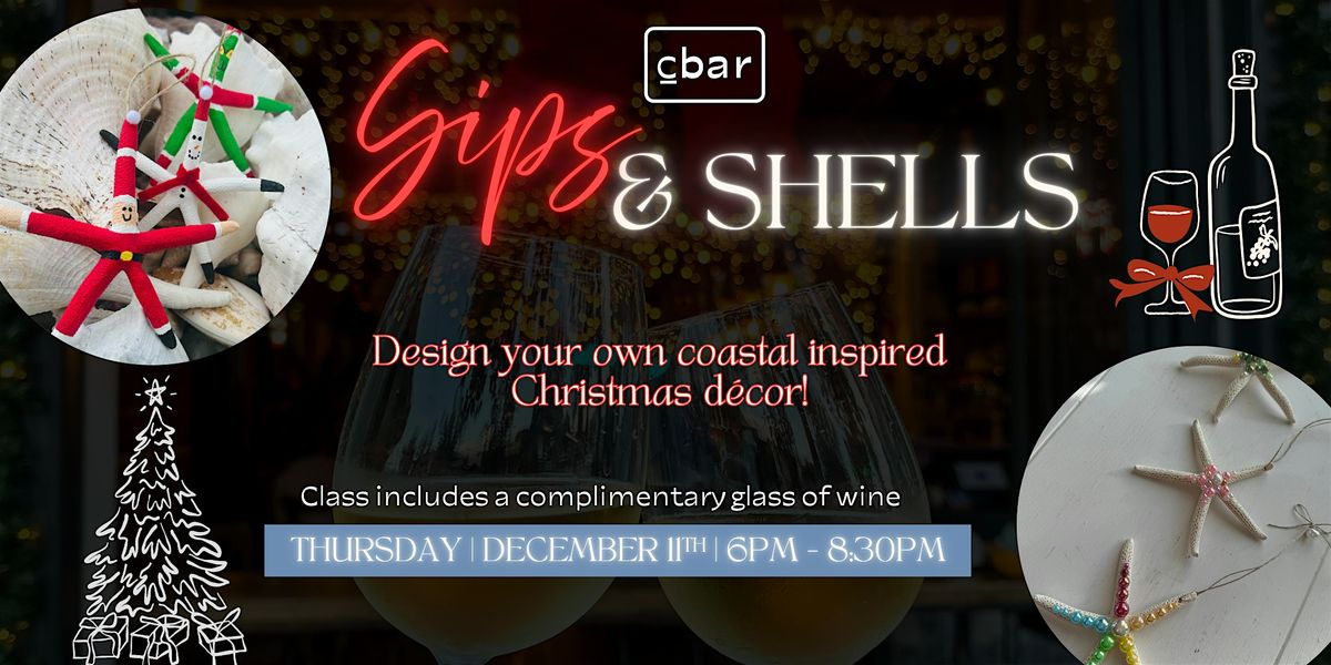 Holiday Sips & Shells: Craft and Wine Night at Cbar