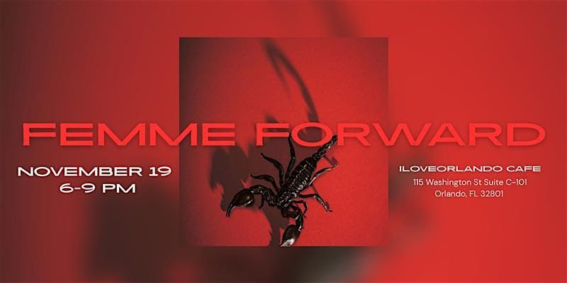 Femme Forward: Scorpio Season Edition