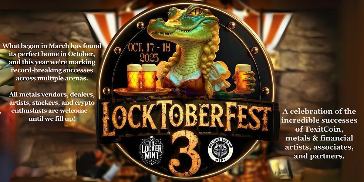 Locktoberfest '3 - 5th Anniversary Celebration!