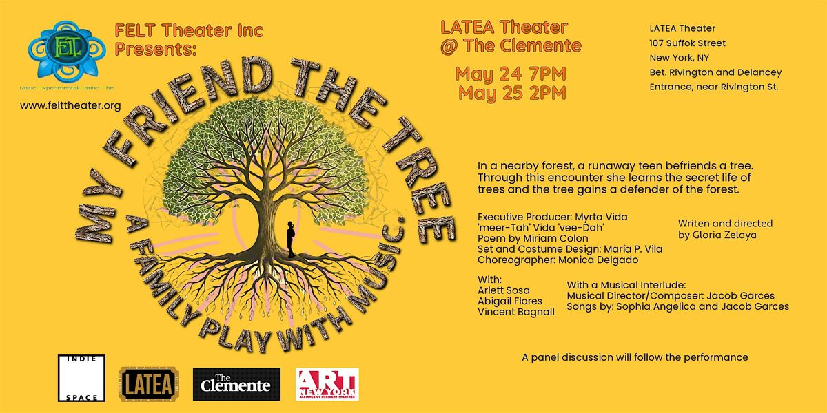 \u201cMy Friend the Tree\u201d  A Family Play with Music.