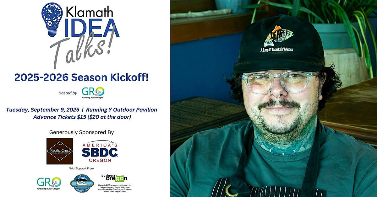 Klamath IDEA Talks! Season Kickoff, Featuring Keegen Mueller
