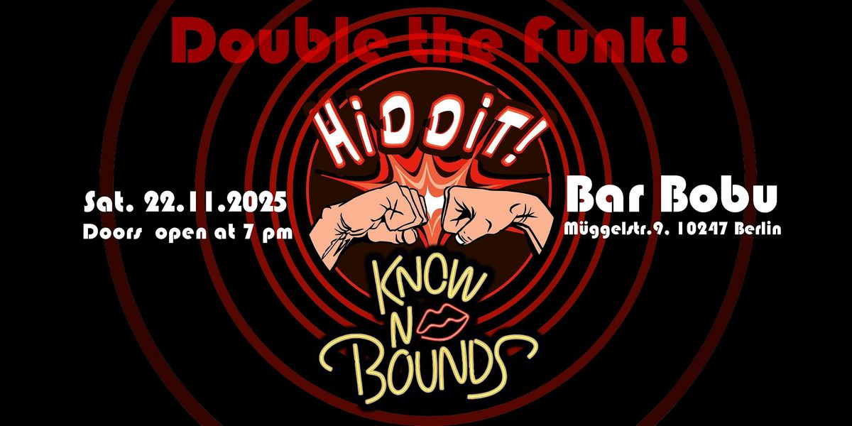 HIDDIT! & KNOW-NO-BOUNDS live at Bar BoBu