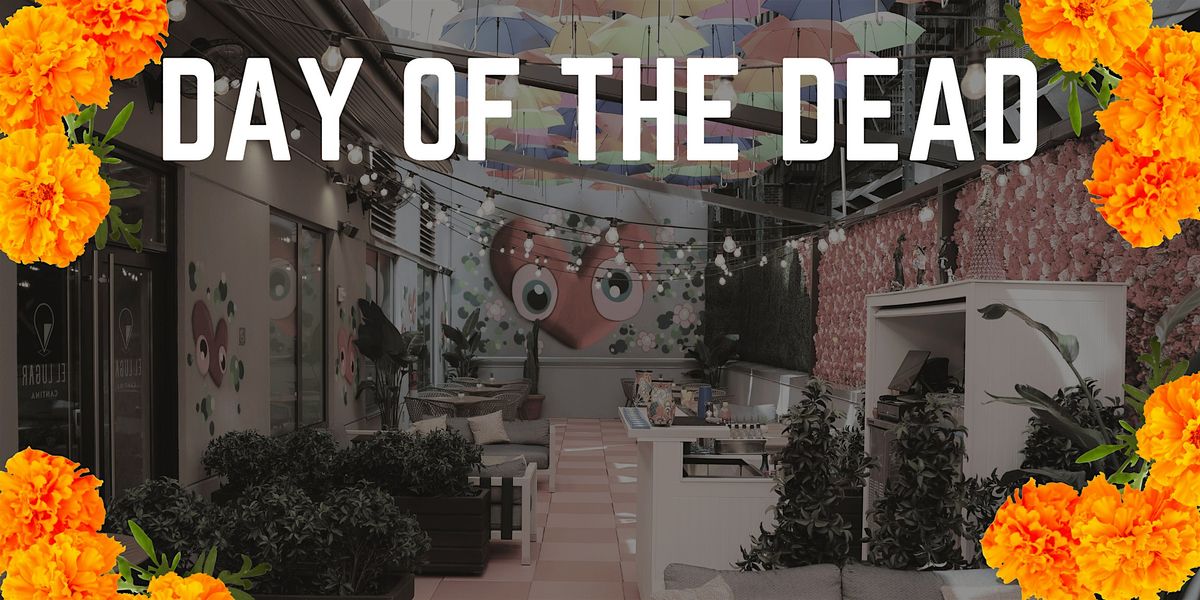 Day of the Dead at El Lugar Cantina