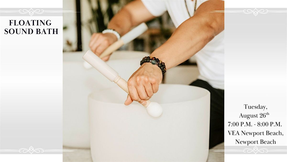 Floating Sound Bath (Newport Beach)