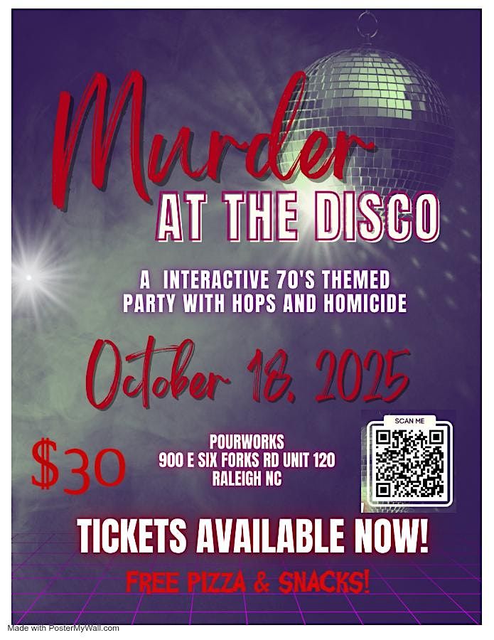 M**der at the Disco! A M**der Mystery Event at Pourworks!