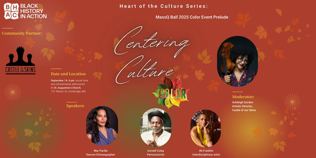 Centering Culture: A Mass Q Ball 2025: Color Event Prelude