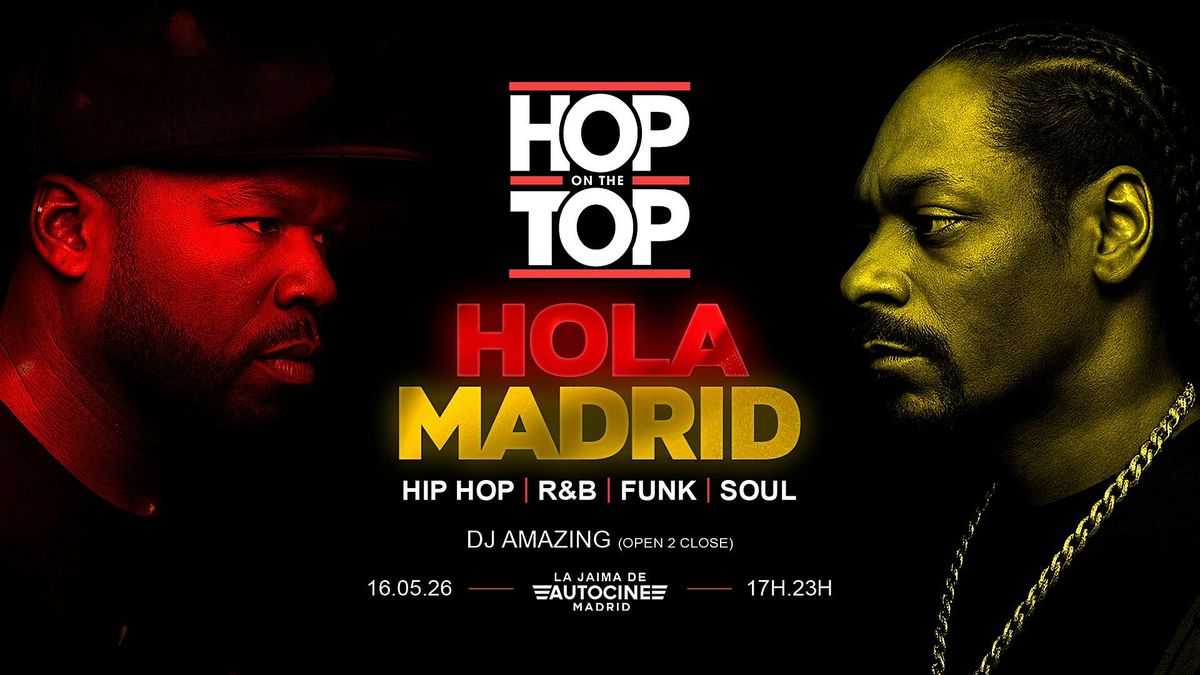 Hop on The Top - MADRID (New Location: The Bassement Club)