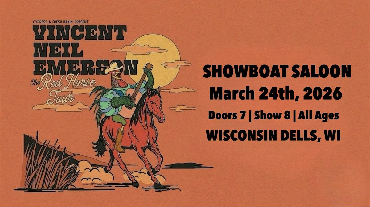 VINCENT NEIL EMERSON \u2022 The Red Horse Tour \u2022 One Night Only!