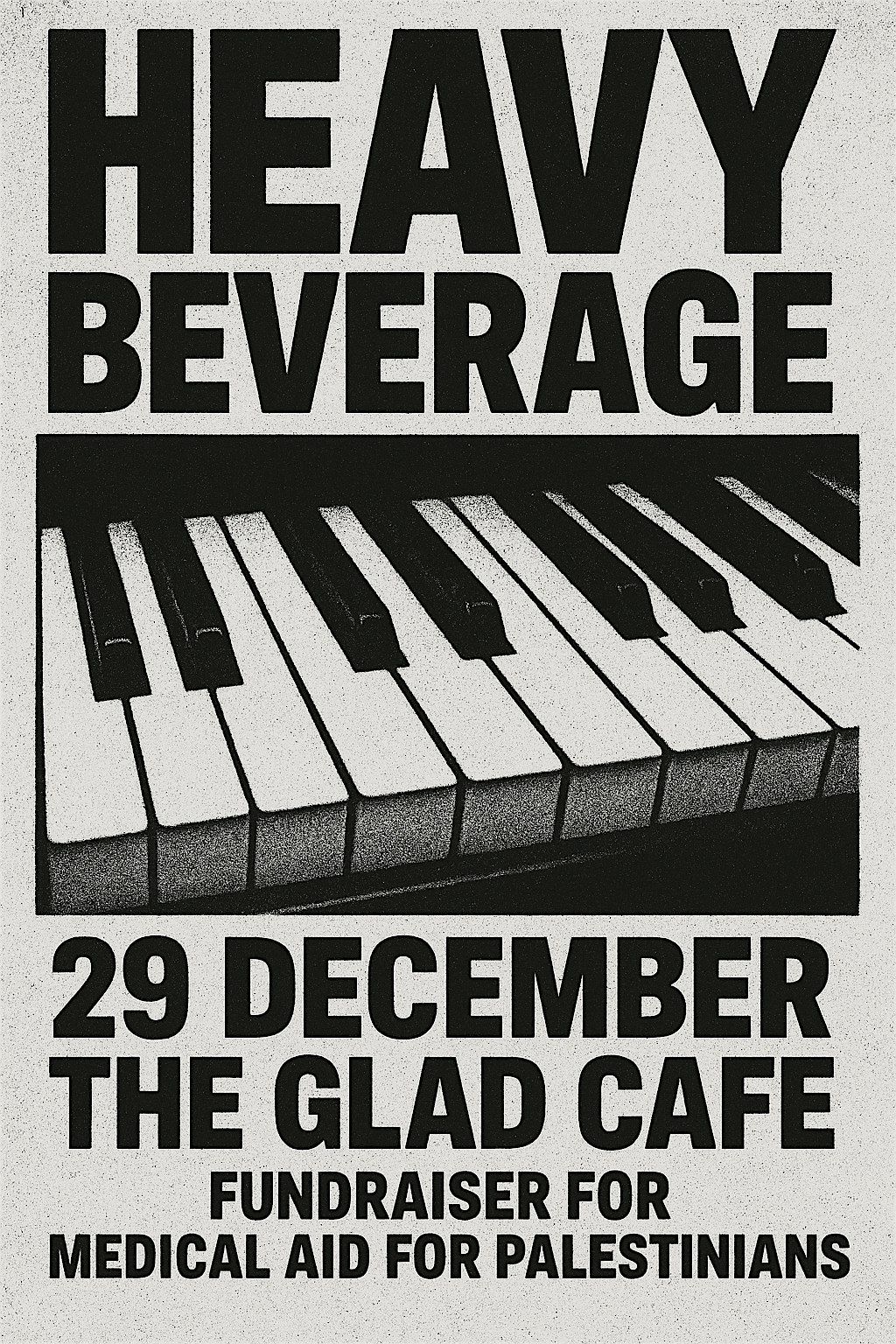 HEAVY BEVERAGE & The Embers