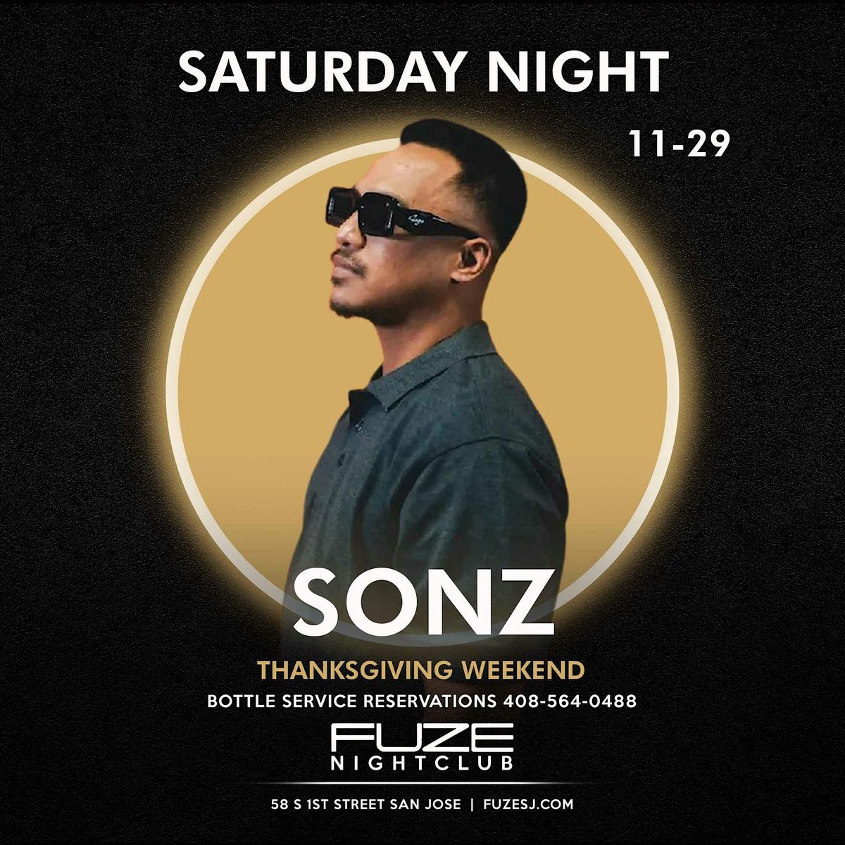 SATURDAY NOVEMBER  29TH THANKSGIVING WEEKEND DJ SONZ