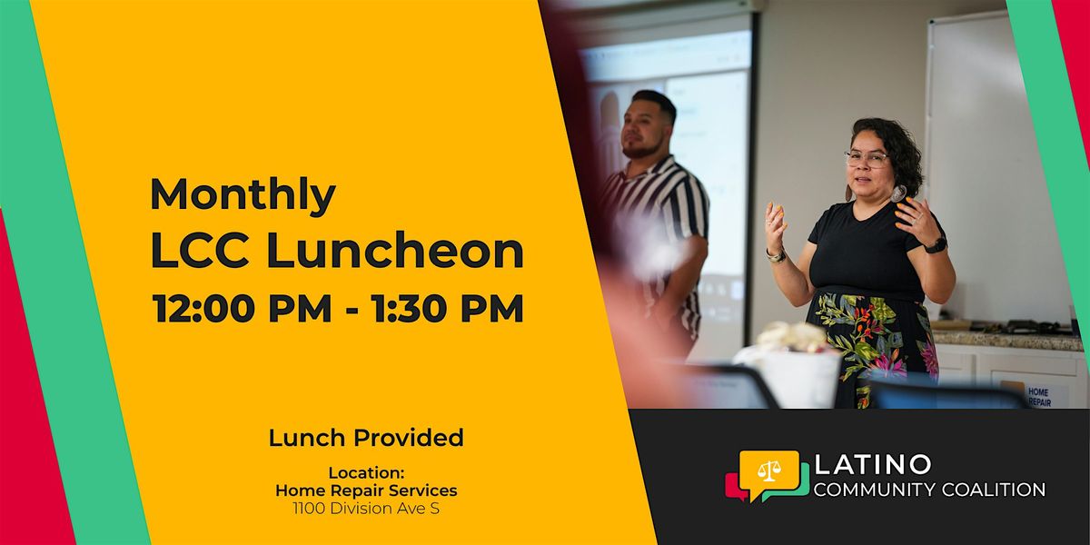 Latino Community Coalition Monthly Luncheon Meeting- December 2025