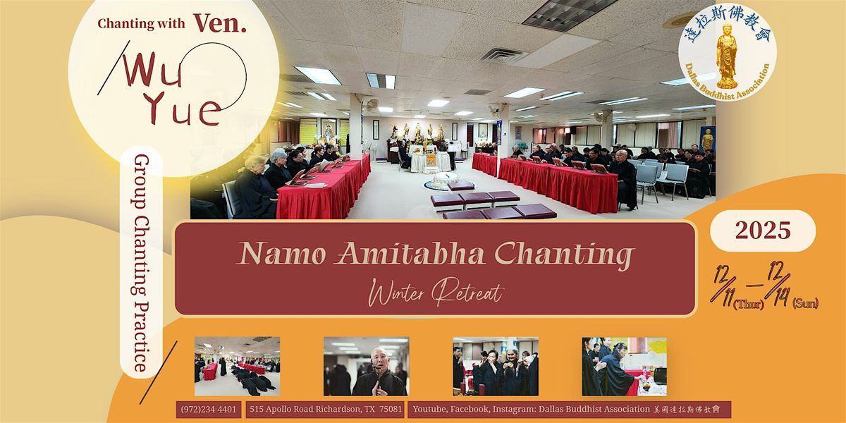 2025 DBA Winter Retreat: Namo Amitabha Chanting with Venerable Wu Yue