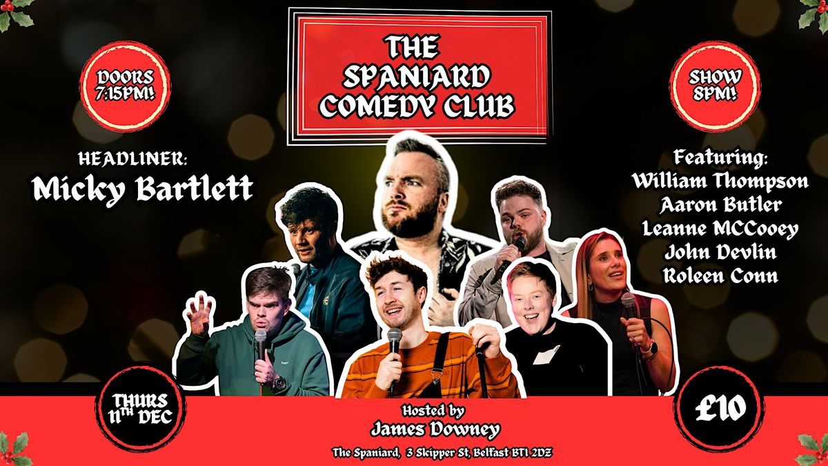 Spaniard Comedy Club: Micky Bartlett & Friends