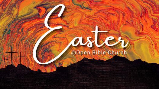 Easter Open Bible Church Open Bible Church Rapid City Sd April