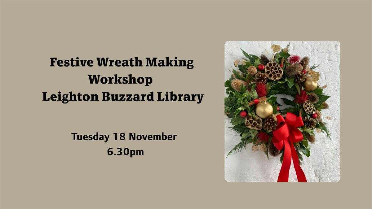 Festive Wreath Making Workshop at Leighton Buzzard Library