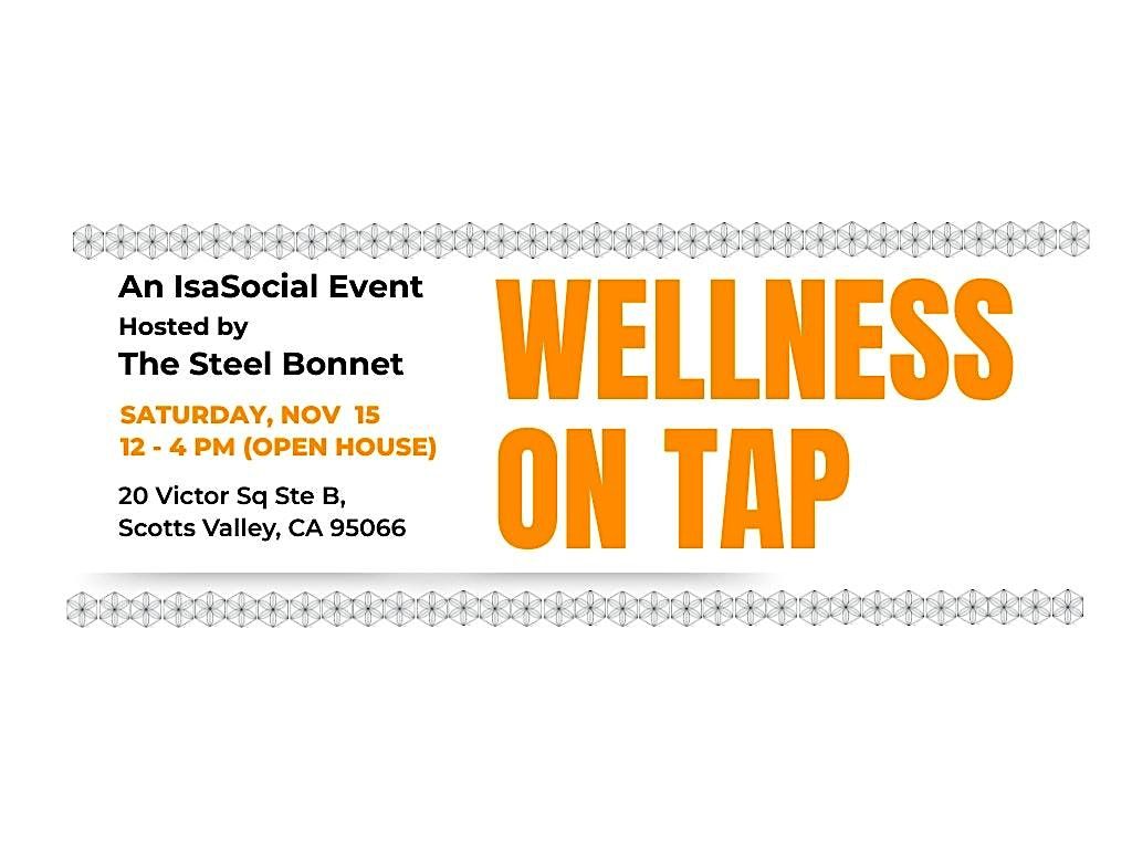 Wellness on Tap - An IsaSocial Event hosted at The Steel Bonnet
