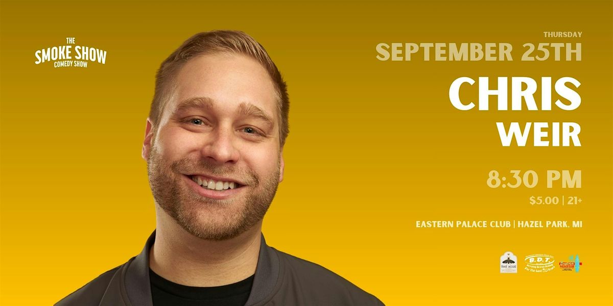 Chris Weir LIVE @ Eastern Palace Club | Smoke Show Comedy Show