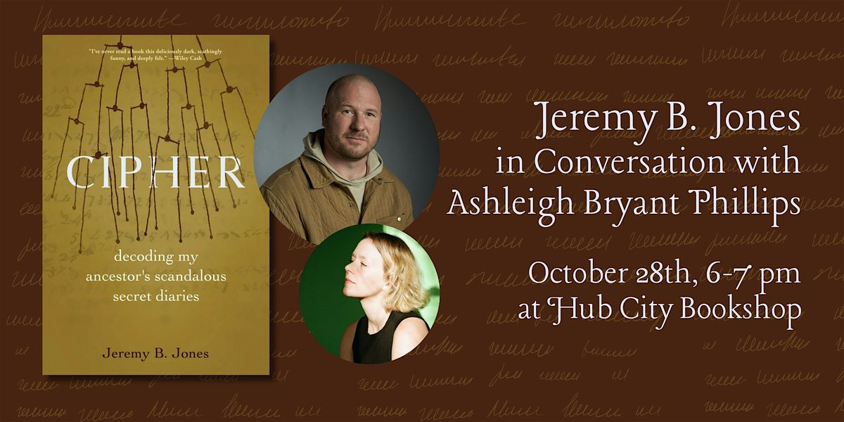 Jeremy B. Jones: Cipher with Ashleigh Bryant Phillips