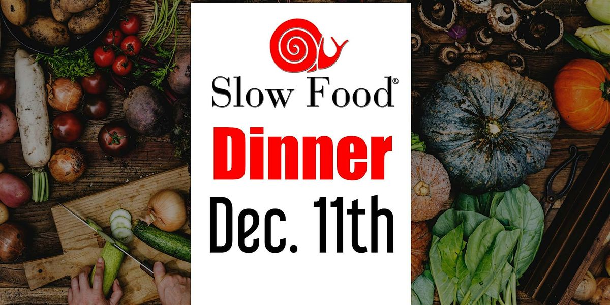 Slow Food Dinner 2025