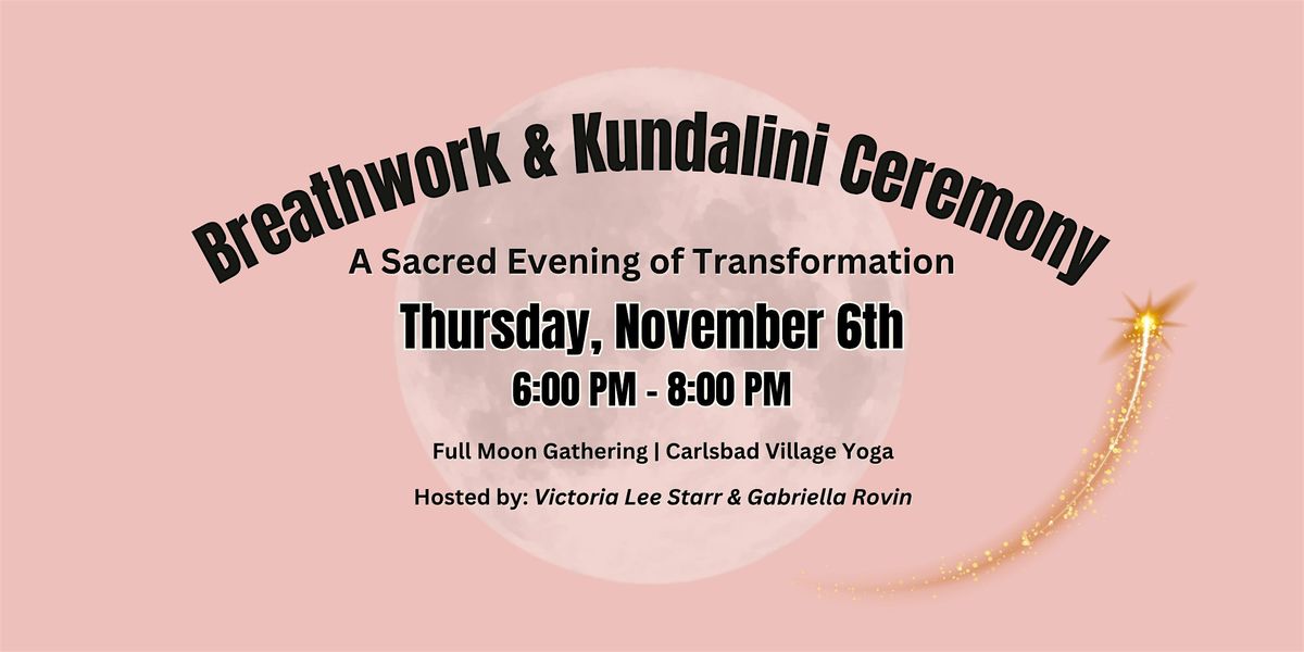 Full Moon Breathwork & Kundalini Ceremony