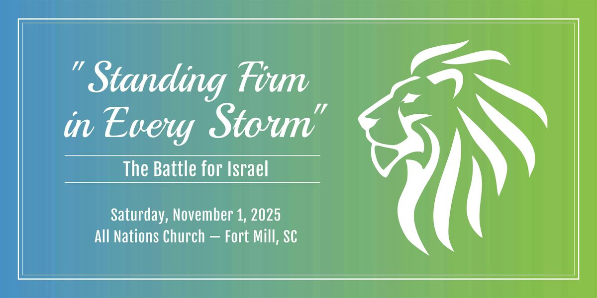Standing Firm in Every Storm - The Battle for Israel