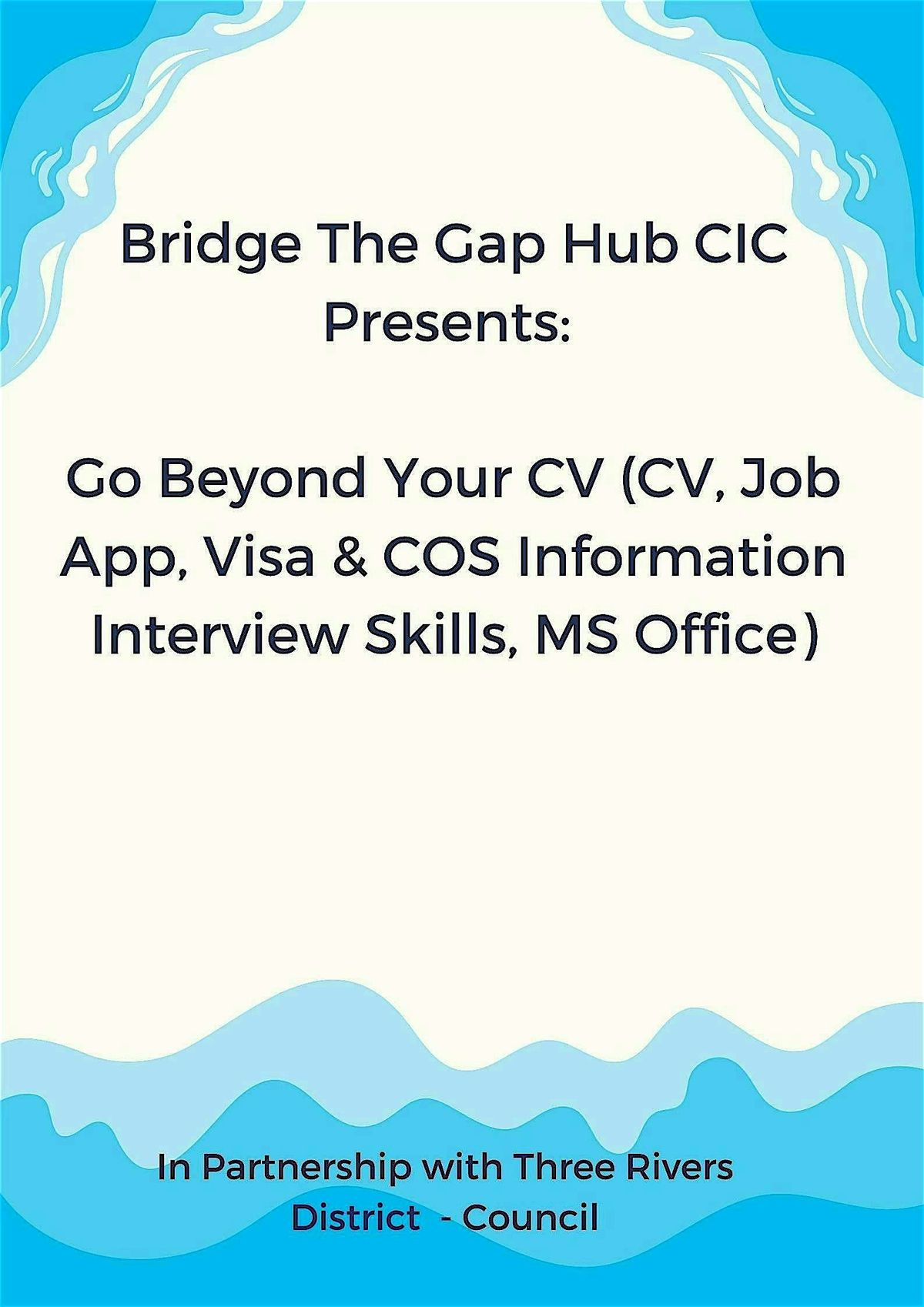 Go Beyond Your CV  (CV, Job App, Interview Skills, MS Office)