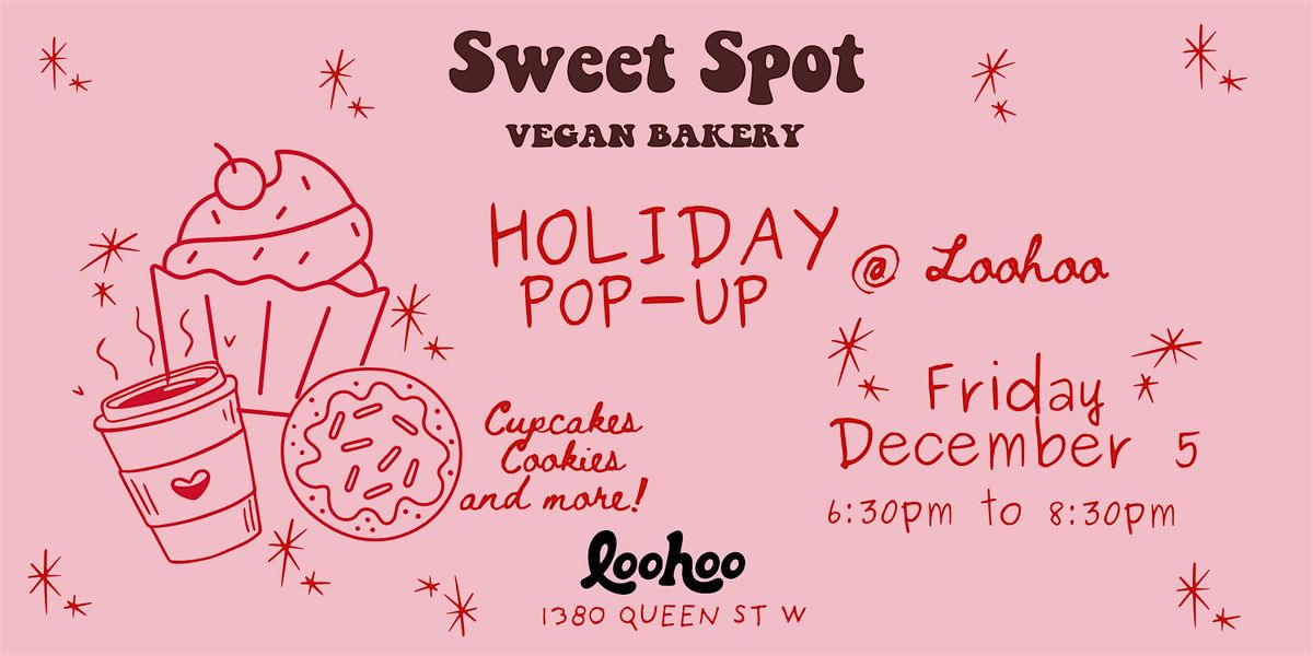 Sweet Spot Vegan Bakery: Evening Social & Pop-Up at Loohoo